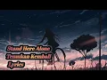 Download Lagu Stand Here Alone - Temukan Kembali ( Lyrics )