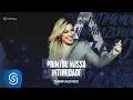 Naiara Azevedo – Printou Nossa Intimidade (DVD Contraste)