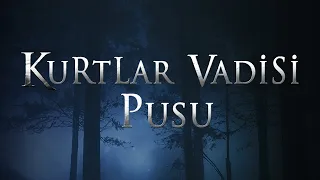 Kurtlar Vadisi Pusu canlı yayın
