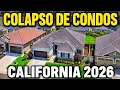 10 Mercados de California Donde el COLAPSO de Condos Dejo a los Duenos Atrapados 2026