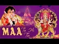 Download Lagu Navratri Special - Maa Tu Hi Tu | Best Bhajan By Narender Chanchal | Anmol Bhajan