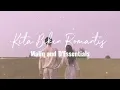 Kita Bikin Romantis - Maliq And D'essentials ( Lirik )