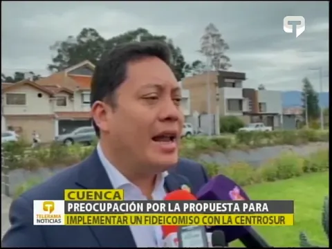 Preocupación por la propuesta para implementar un fideicomiso con la Centrosur