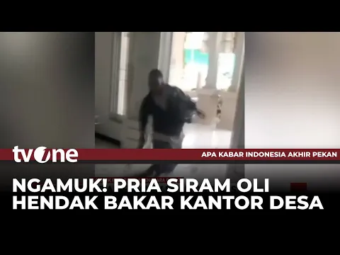 Pria di Lombok Barat Ngamuk Hendak Membakar Kantor Desa