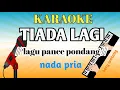 Lagu karaoke tiada lagi pance pondang nada pria cover bery watang