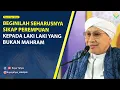 Download Lagu Beginilah Seharusnya Sikap Perempuan Kepada Laki laki yang Bukan Mahram | Hikmah Buya Yahya