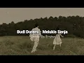 MELUKIS SENJA - BUDI DOREMI | RAY SURAJAYA (COVER) | With lyrics