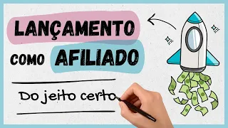 Lançamento como Afiliado: Como Fazer? Como Achar na Hotmart? | Guia para Iniciantes