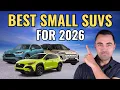 10 BEST Small SUVs For 2026 For Reliability Value Safety