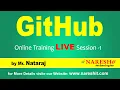 GitHub Workshop 9 15 AM IST Session - 1 by Mr Nataraj