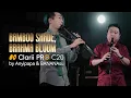 Lagu Bamboo Shade, Brahma Bloom | by Anyipapa \u0026 BANANAsu
