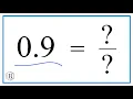 0 9 as a Fraction simplified form