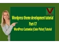 Wordpress theme development tutorial Part-17 Last Part - WordPress Customize Color Picker Tutorial