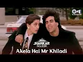 Download Lagu Akela Hai Mr. Khiladi - Jhankar | Akshay Kumar | Juhi Chawla | Udit Narayan | Anuradha Paudwal