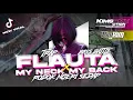 Lagu TRAP BASS BATTLE ||FLAUTA X MY NECK MY BACK || KIMS REMIXER