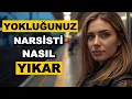 Lagu Narsist YOKLUĞUNUZLA Yüzleşince Bu 10 EVREYİ Yaşamak Zorunda KALIR – Stoacılık
