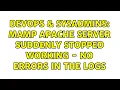 DevOps SysAdmins MAMP Apache server suddenly stopped working - no errors in the logs