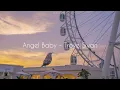 Download Lagu Angel Baby - Troye Sivan | Lirik Lagu | Angel baby, angel You're my angel, baby