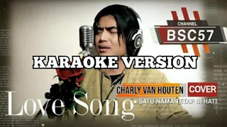 CHARLY VHT - SATU NAMA TETAP DIHATI KARAOKE VERSION