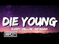 Download Lagu Sleepy Hallow - Die Young (Lyrics) ft. 347aidan