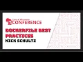 Dockerfile Best Practices - Nick Schultz