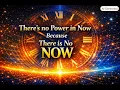 The Illusion of Now - Why Einstein Said Past Present and Future Are Not What We Think