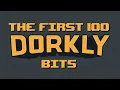 Download Lagu The First 100 Dorkly Bits