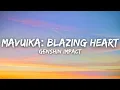 Download Lagu Genshin Impact - Mavuika: Blazing Heart (Lyrics) ft. Chrissy Costanza (English Version)