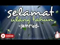 Download Lagu Story WA // Selamat Ulang Tahun - Jamrud (cover)