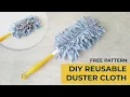 DIY Swiffer Duster Cloths Tutorial FREE pattern Washable and Reusable