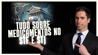 Tudo que você precisa saber sobre medicamentos | os temas decididos pelo STF e STJ!