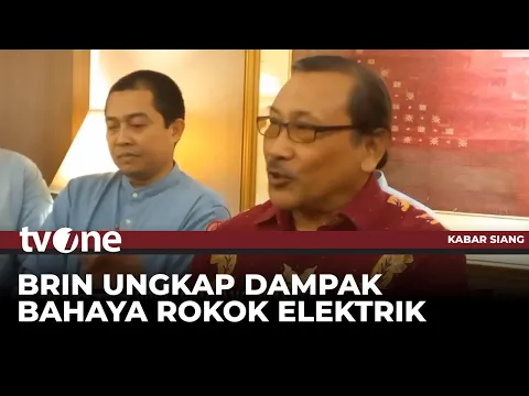 BRIN Ungkap Hasil Kajian Rokok Elektrik