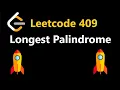 Longest Palindrome - Leetcode 409