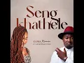 Seng`khathele (feat. Afrotraction)