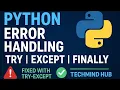 Python Error Handling Stop Your Code from Crashing