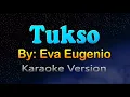 Lagu TUKSO - Eva Eugenio (HD Karaoke)