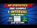 AP Statistics One Sample t-Interval for a Mean Step-by-Step TI-84 NumWorks Desmos