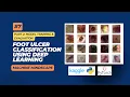 7 Image Classification Using Python Foot Ulcer Part 2 DFUC2021 Model Train Evaluation