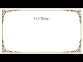 Kenny Wayne Shepherd - In 2 Deep Lyrics