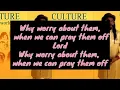 Download Lagu Culture -Why worry about them lyrics