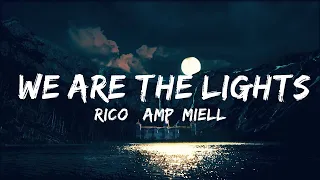 Download Rico \u0026 Miella - We Are The Lights (Lyrics)  | Best Vibing Music MP3