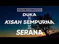 Download Lagu LAST CHILD x MAHALINI x FOR REVENGE - DUKA x KISAH SEMPURNA x SERANA #lirik #mashup