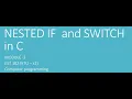 nested if and Switch statement in C - programming in C