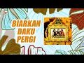Panbers - Biarkan Daku Pergi (Official Audio)