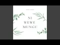 Download Lagu Ni Wewe Mungu (Ellen Extended Version)