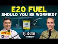 The truth behind the switch to E20 ethanol fuel Deep Drive Podcast Ep 73 Autocar India
