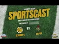 SPORTSCAST CHSFL AAA Championship St Anthony s vs Iona Prep Presented by Maspeth Federal Savings