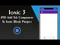 Ionic 3 - Add Tab Component to Ionic Blank Project
