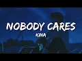 Download Lagu Kina - Nobody Cares (Lyrics) ft. Shiloh