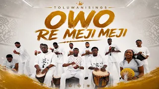 owo re meji meji official video toluwanisings